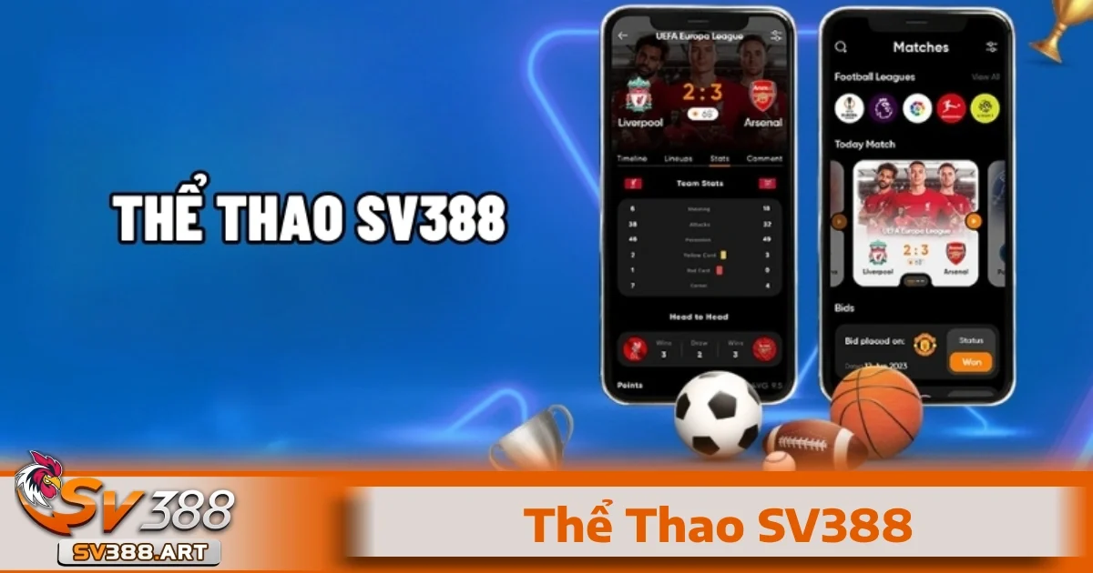 Thể Thao SV388 2 Thể thao SV388 còn cung cấp các phân tích, dự đoán và số liệu thực tiễn giúp người chơi đưa ra quyết định chính xác hơn.